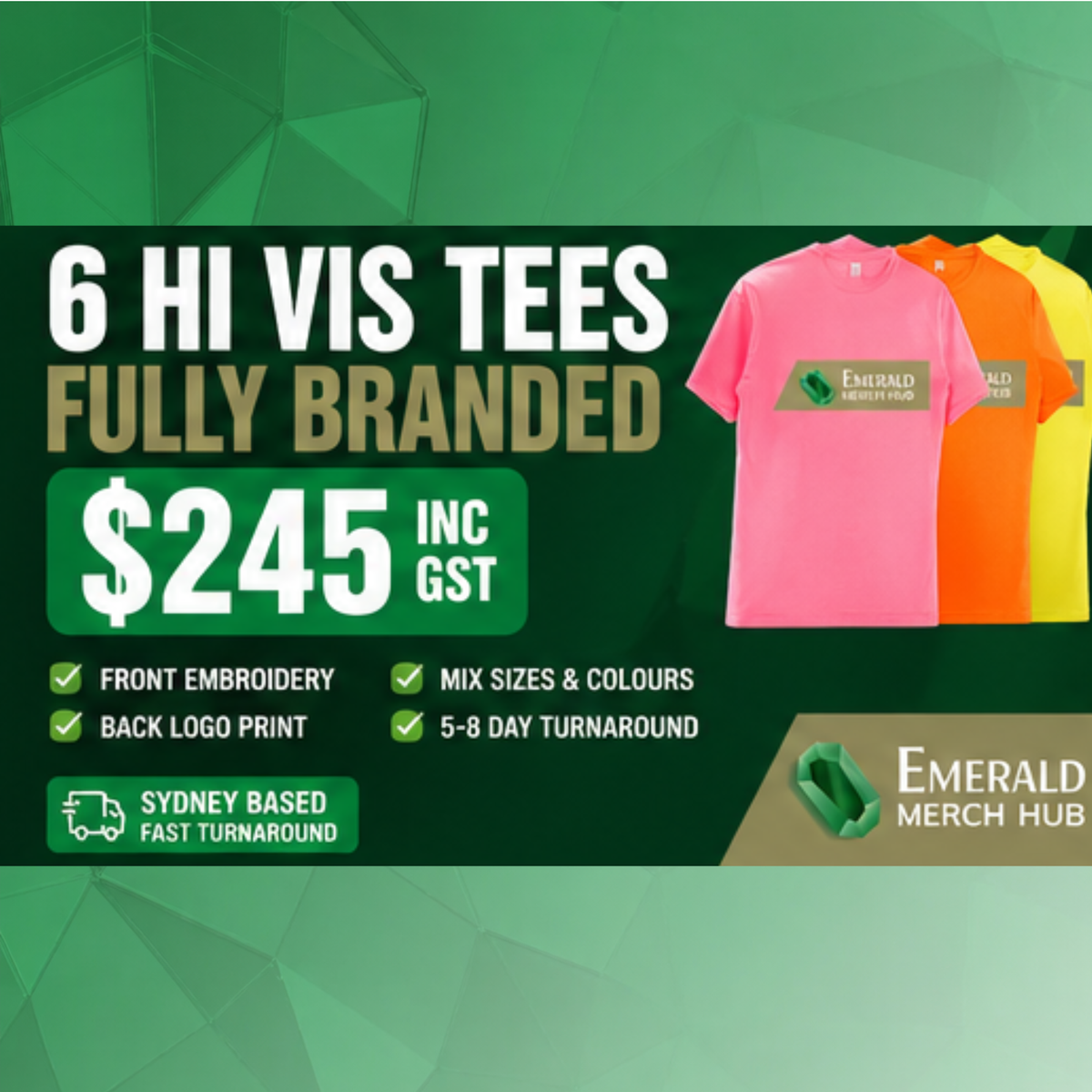 Custom Hi Vis T-Shirts Sydney | 6 Pack, Logo + Back Print - $245