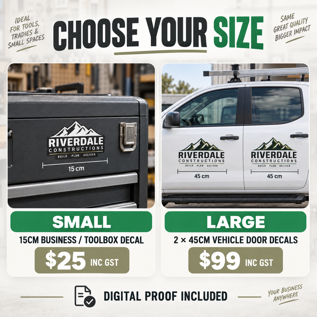 Comparison of decal sizes: a 15cm business/toolbox decal on a black toolbox for $25 inc GST, and a pair of 45cm vehicle door decals on a white ute for $99 inc GST, both with the Riverdale Constructions logo and a digital proof included