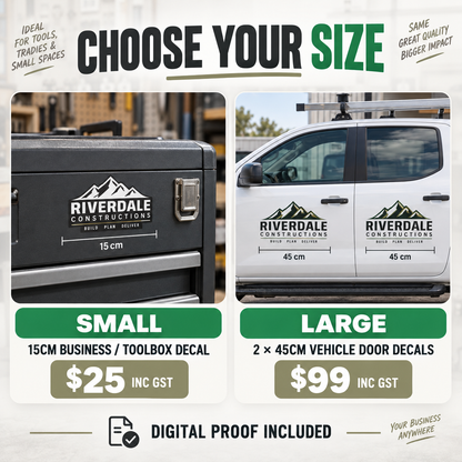 Comparison of decal sizes: a 15cm business/toolbox decal on a black toolbox for $25 inc GST, and a pair of 45cm vehicle door decals on a white ute for $99 inc GST, both with the Riverdale Constructions logo and a digital proof included